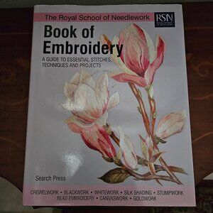 THE ROYAL SCHOOL OF NEEDLEWORK BOOK OF EMBROIDERY GUIDE CREWELWORK BLACKWORK